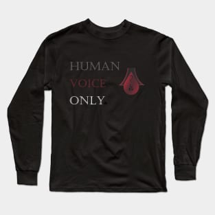 Human Voice Only - FS Dark Long Sleeve T-Shirt